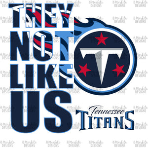 They Not Like Us - Titans - Digital Download - Ready To Print